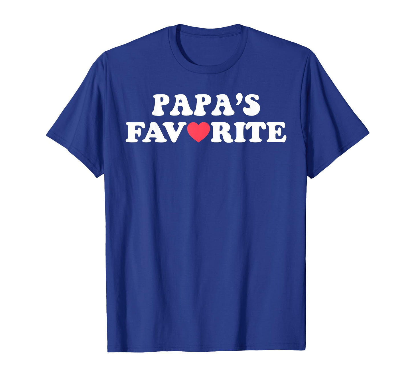 Funny Papa's Favorite Son Daughter I'm Papa's Favorite T-Shirt