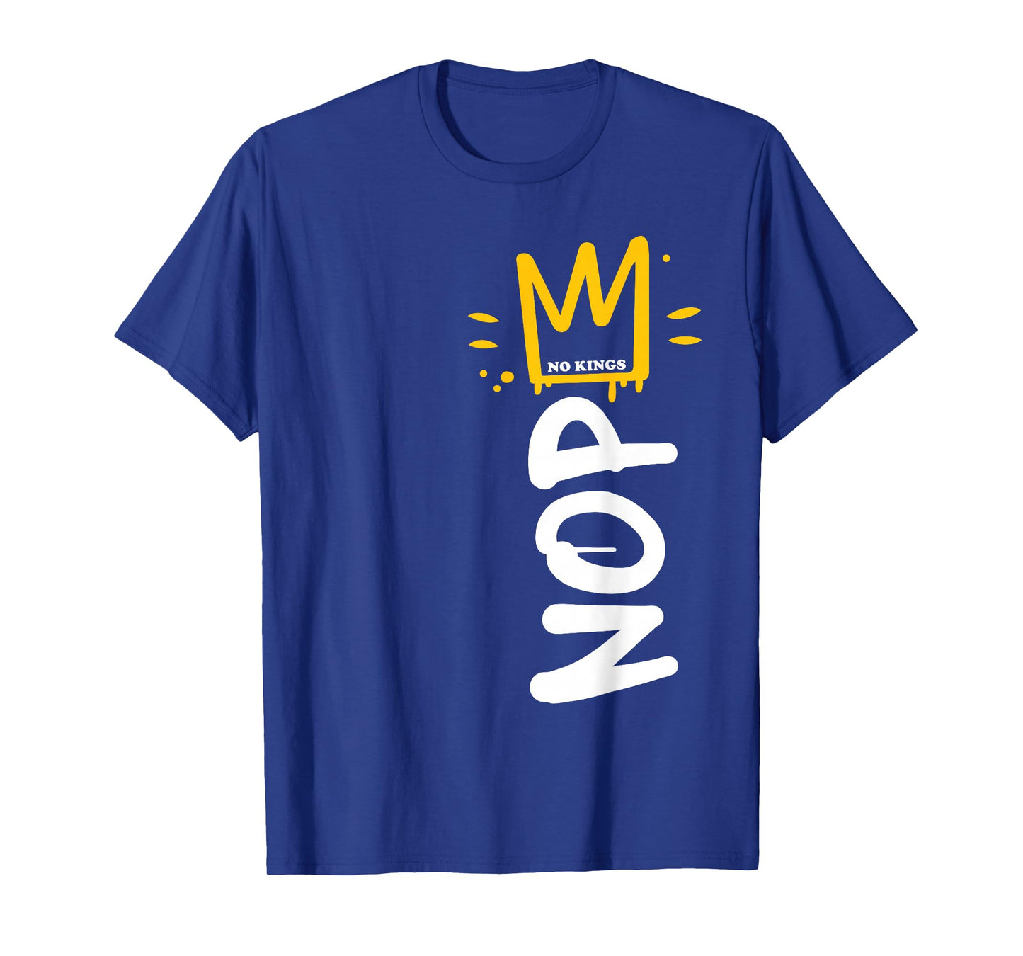 No Kings Day 2025 Protest Sign Vertical Nope Men Women Kids T-Shirt