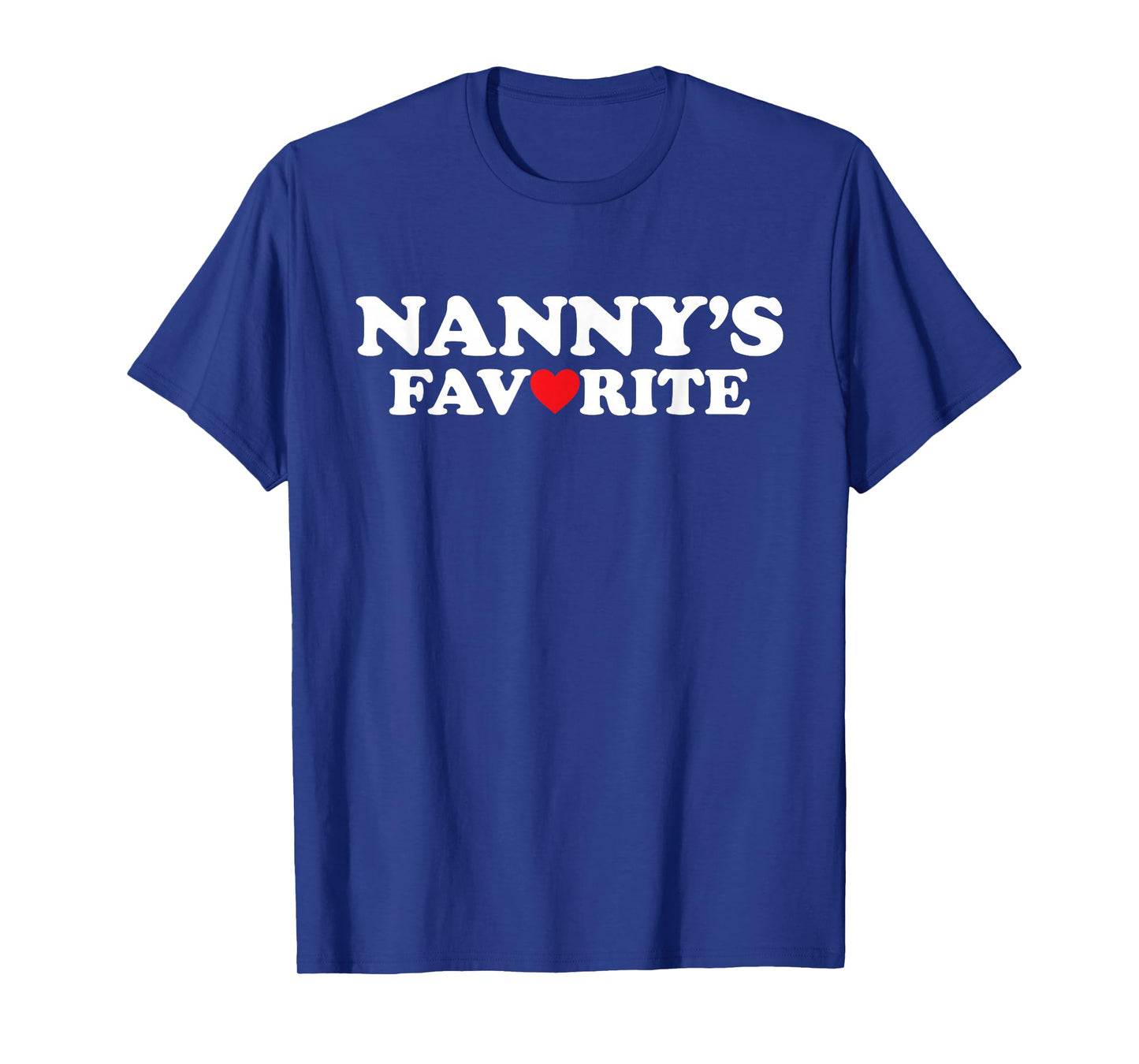 Love Nanny's Favorite T-Shirt