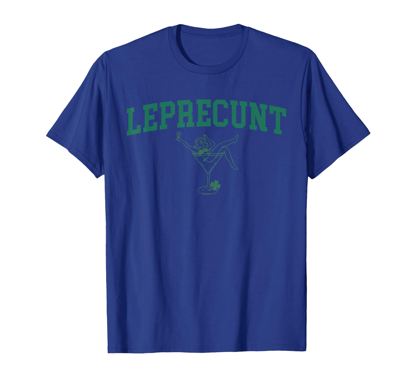 Leprecunt Irish St Patricks Day Funny Shamrock Women's T-Shirt