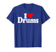 I Love Heart Drums Drummers T-Shirt