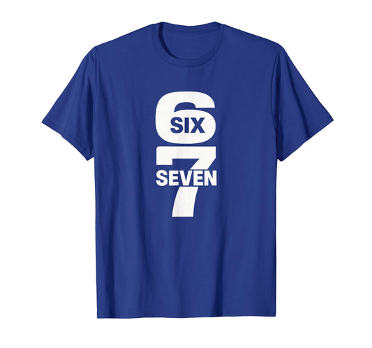 Funny Six Seven 6 7 Meme 67 Numbers T-Shirt
