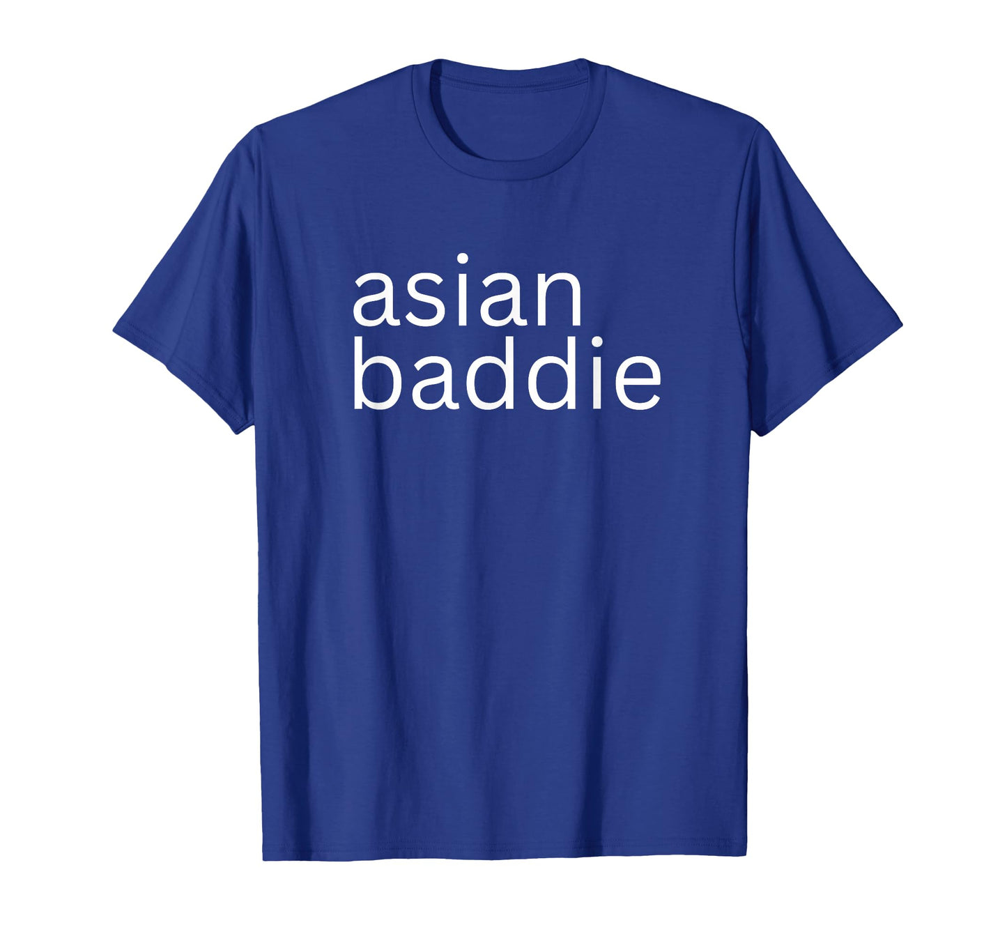 Asian Baddie Hot Girls Proud Asian Baddie Girl Funny Women T-Shirt