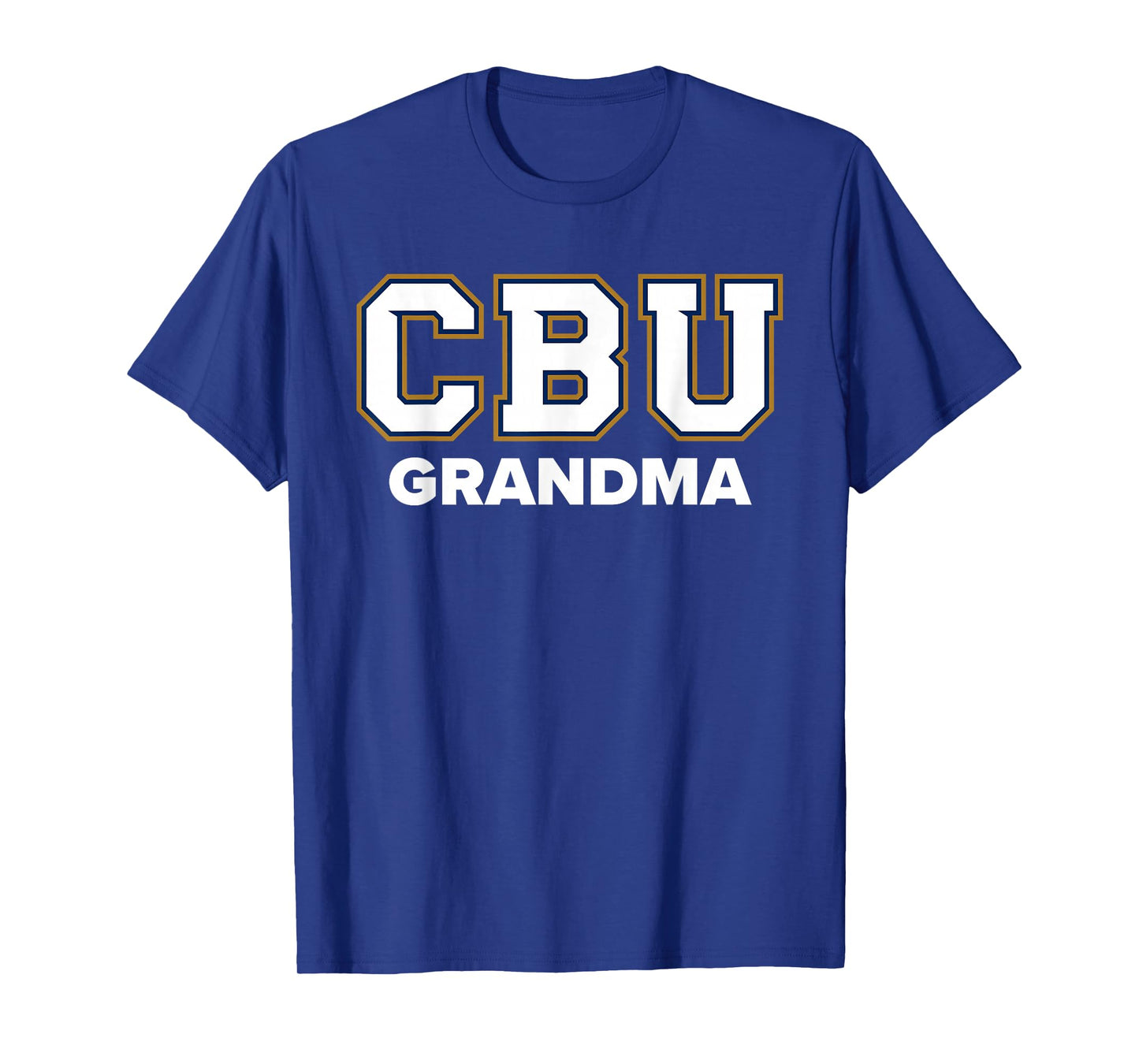 CBU Grandma Cal Baptist University Lancers Sports Fan T-Shirt