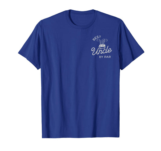 Best Uncle by Par Shirt Men Golf Lover Fathers Day T-Shirt