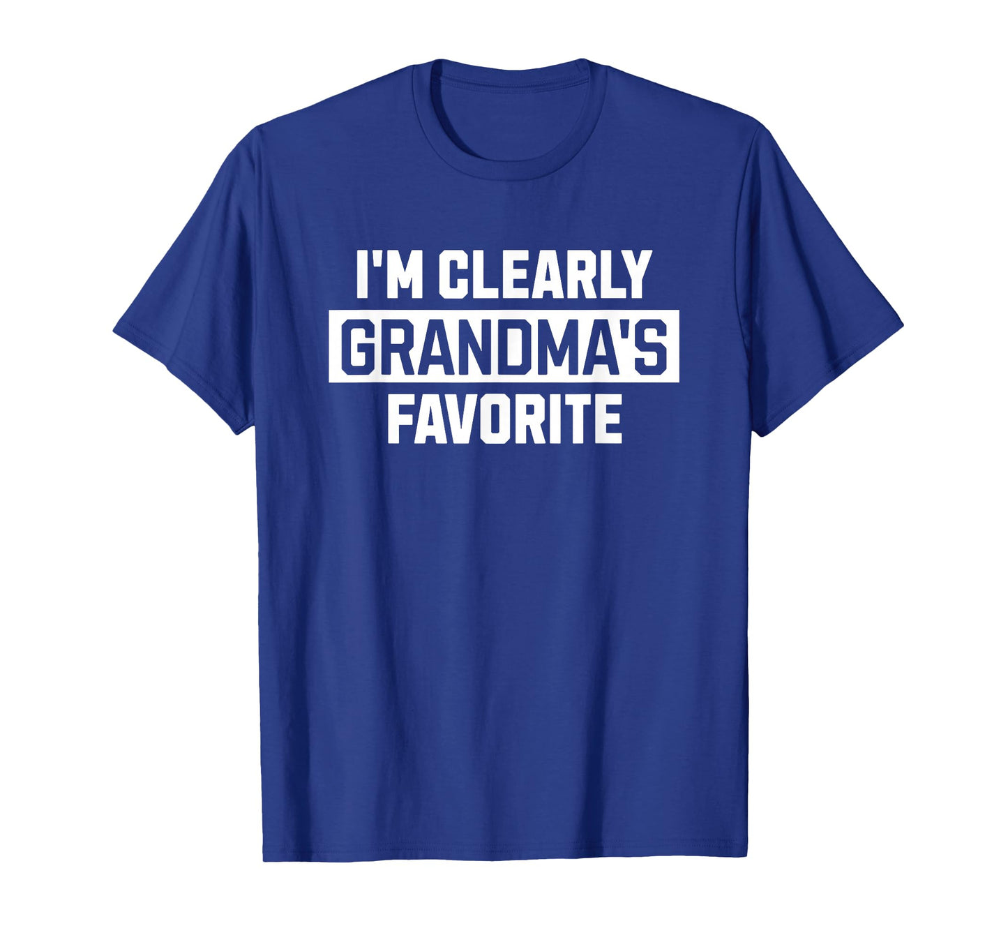 I'm Clearly Grandma's Favorite Grandchild T-Shirt
