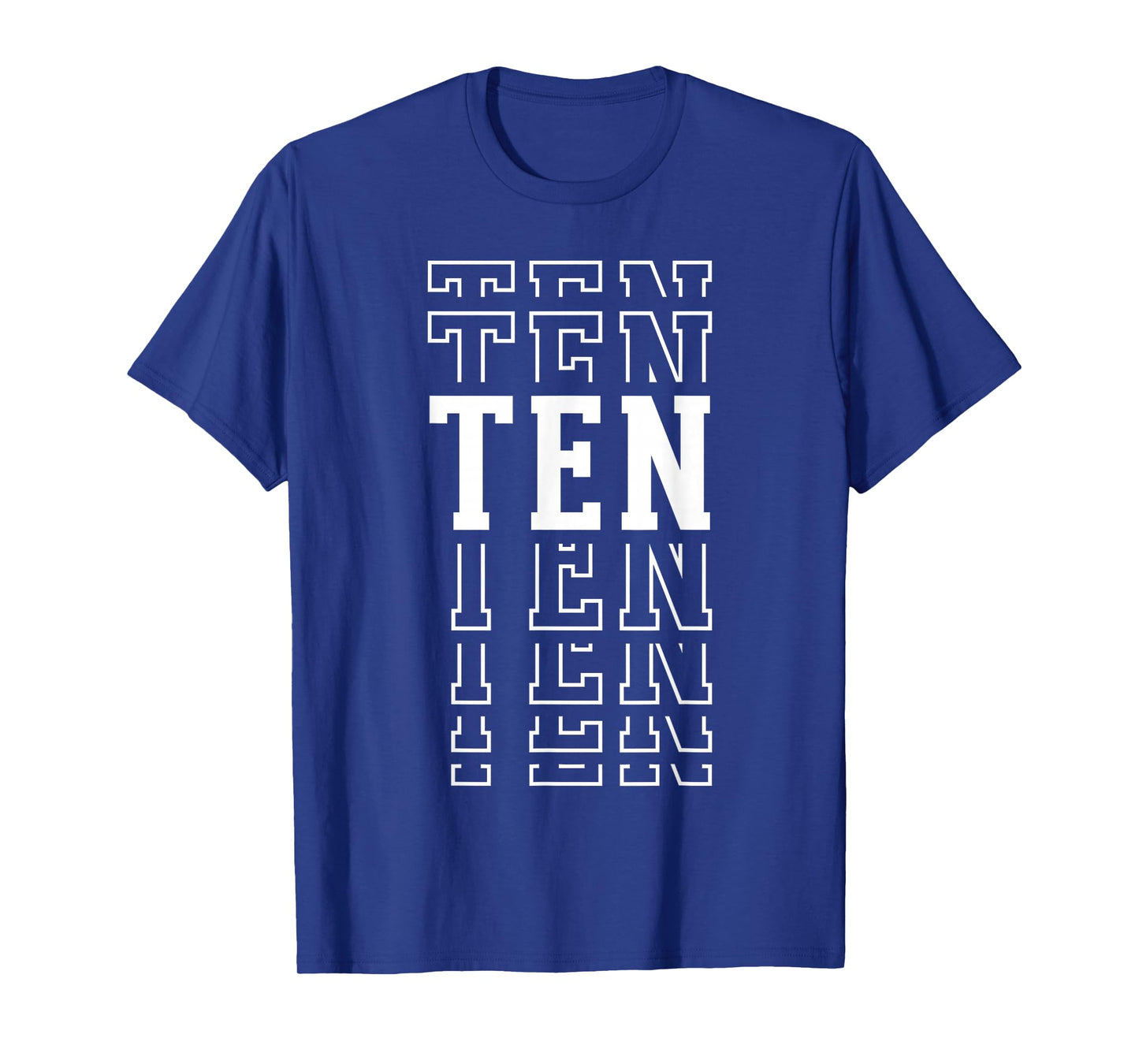 Ten 10th Birthday Layered Text 10 Year Old T-Shirt