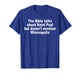 The Bible Talks About Saint-Paul But Doesnt Mention Saying T-Shirt