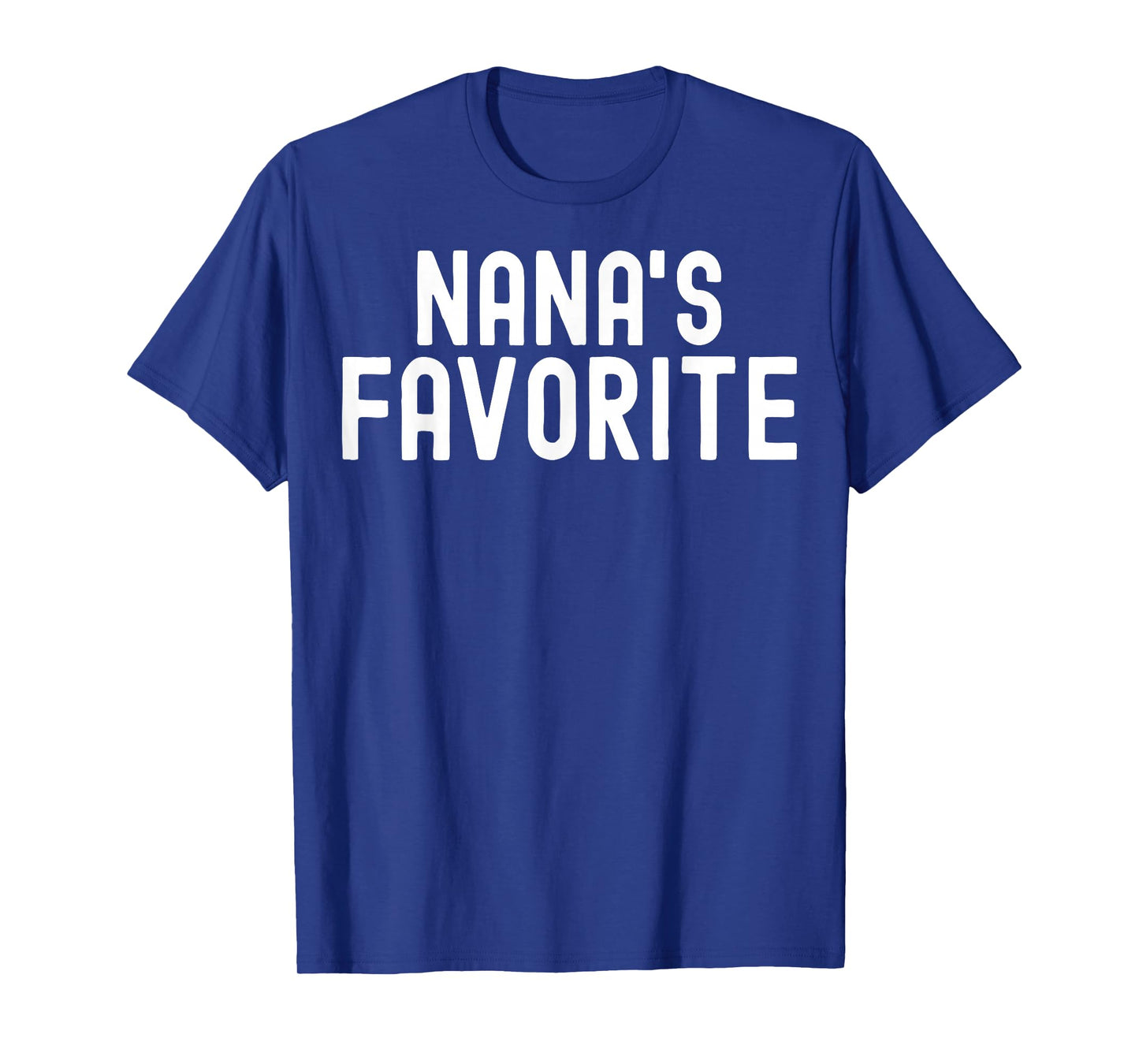 Nana's Favorite Family Baby Grandchild Quote Family Matching T-Shirt