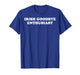 St Patricks Day Irish Goodbyes Enthusiast T-Shirt