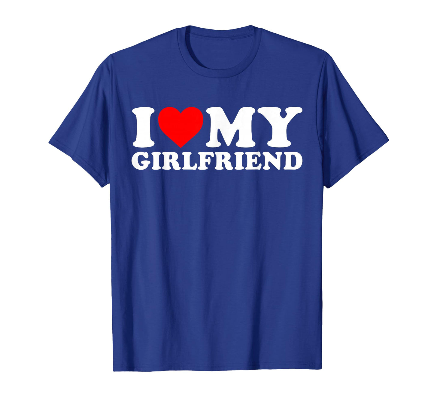 I Love My Beautiful Girlfriend I Heart My Beautiful GF T-Shirt