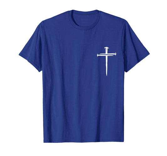 Funny Christian Jesus Crist Three Nails Cross T-Shirt