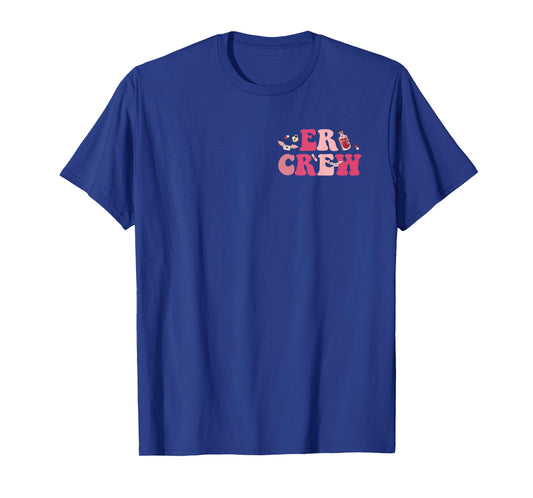 Emergency Department Emergency Room ER Crew Nursing 2 Sides T-Shirt