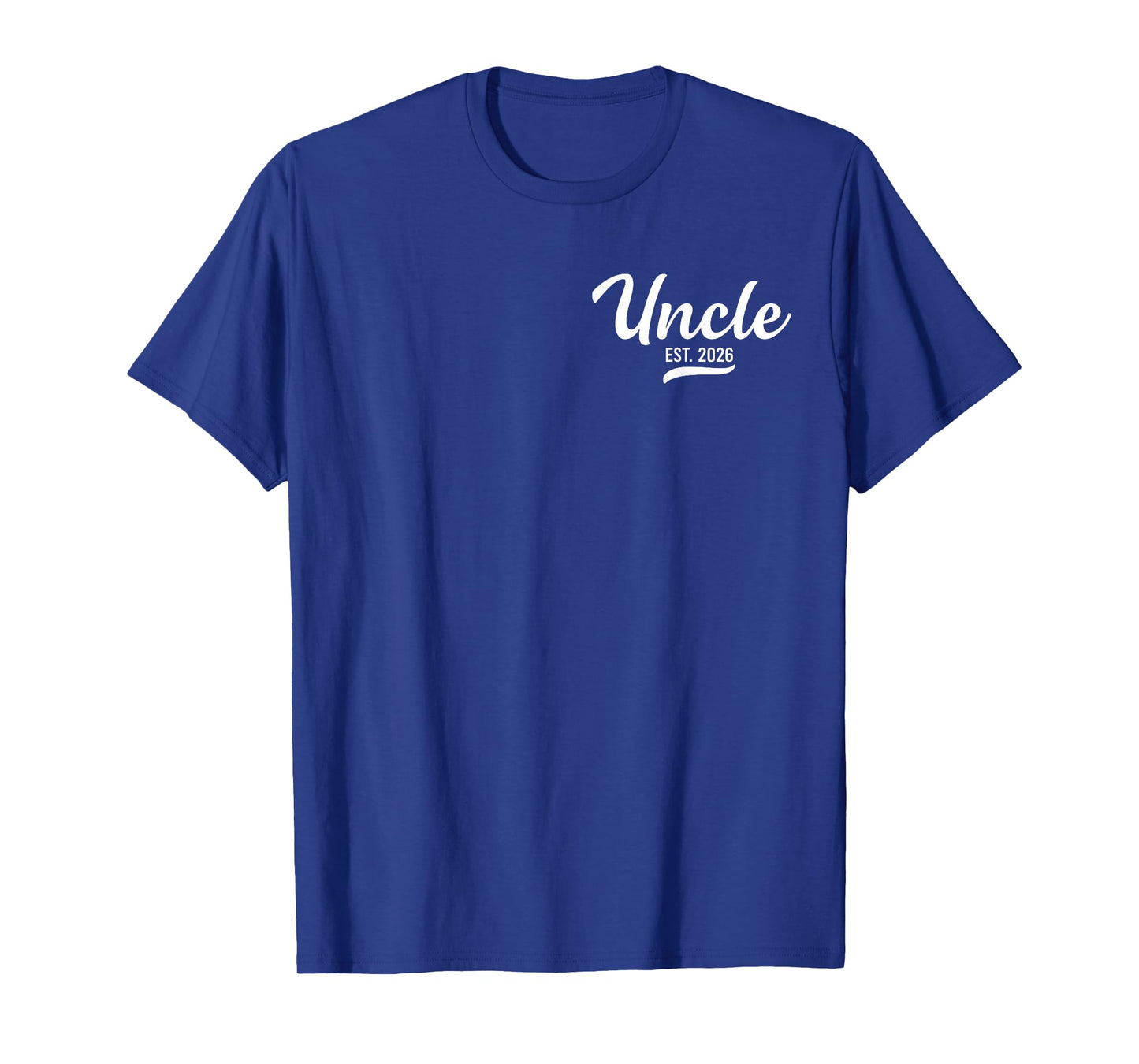 Uncle Est. 2026 Uncle 2026 Loading New Uncle 2026 T-Shirt