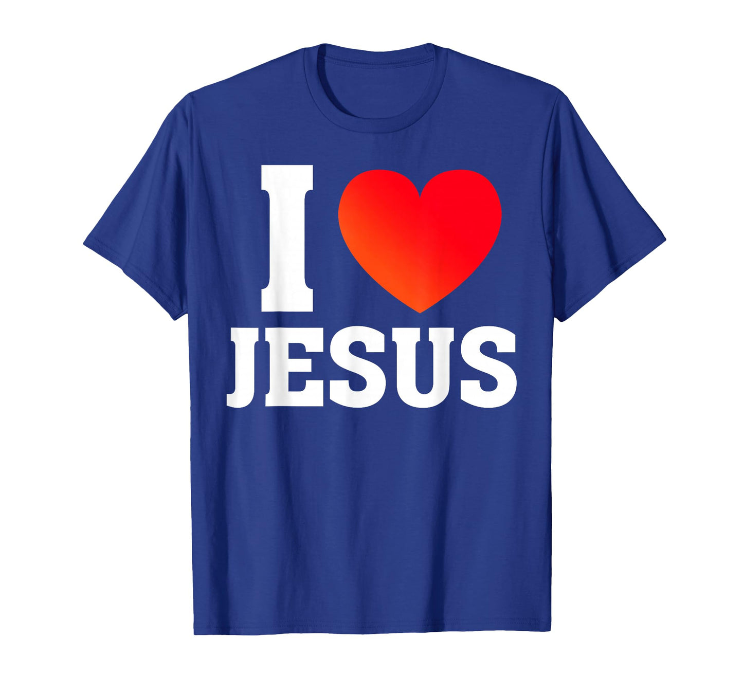 I Love Jesus T-Shirt T-Shirt