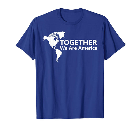 Together We are America Americas Map T-Shirt