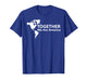 Together We are America Americas Map T-Shirt