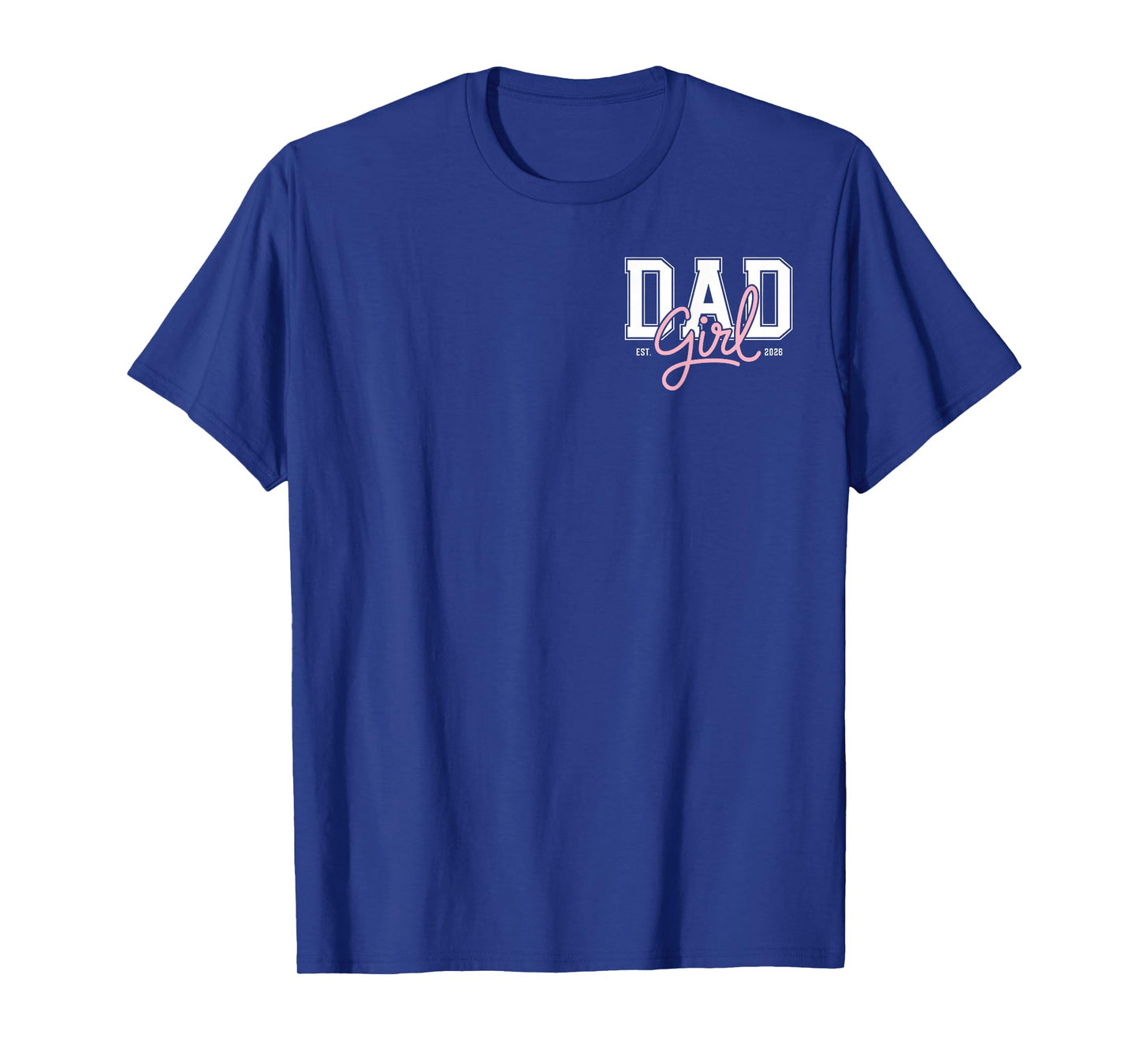 Soon to Be Daddy of Baby Girl 2026 Promoted to Daddy New Dad T-Shirt