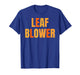 Funny Leaf Blower Fall Costume Couple Halloween Matching T-Shirt