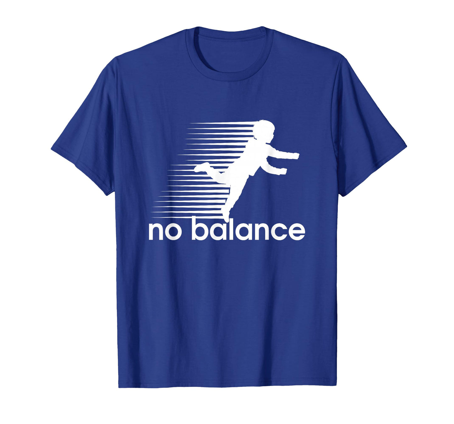 No Balance - Funny Parody Design for Sports and Humor T-Shirt
