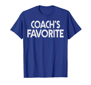 Coach’s Favorite Funny Humor Student Teacher T-Shirt