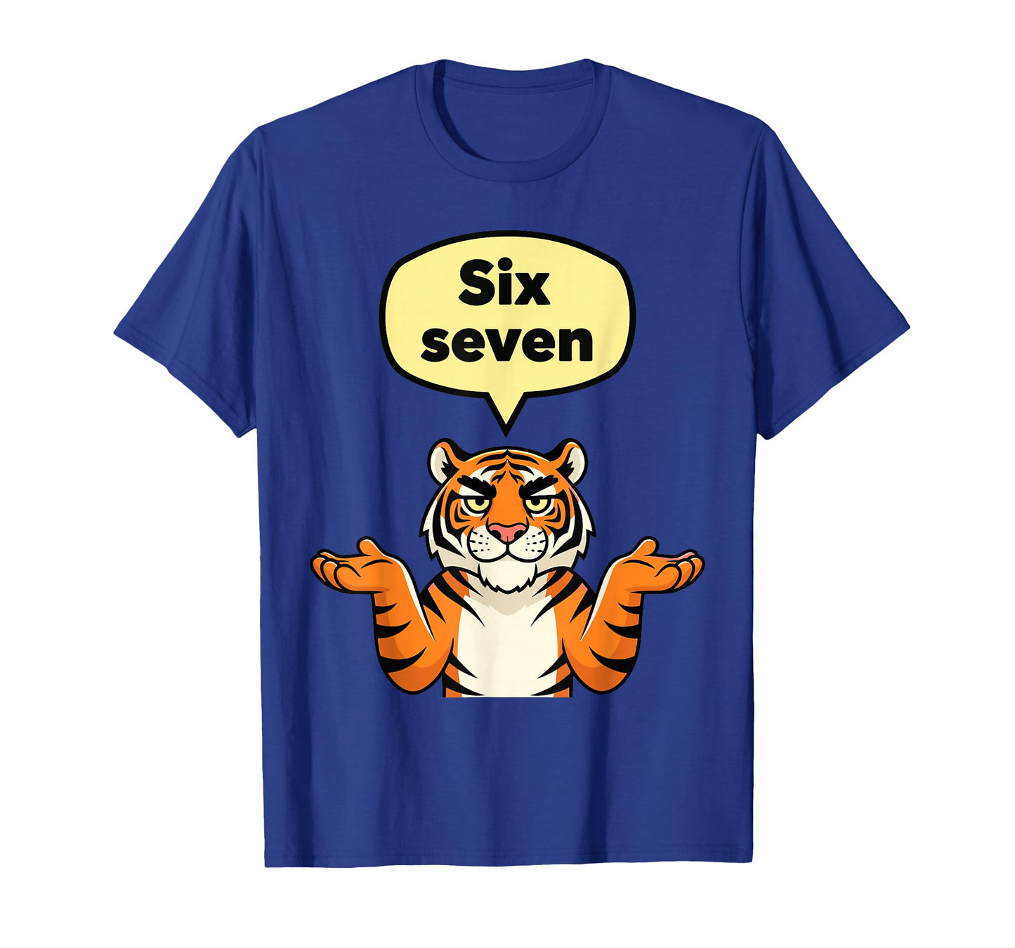 Funny Six Seven Meme 6 7 Tiger Gen Alpha Slang T-Shirt