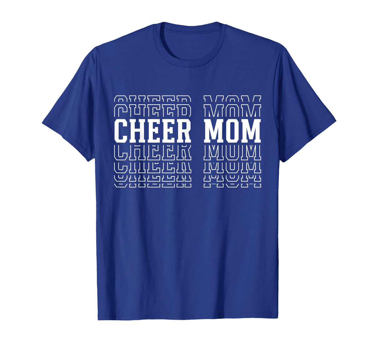 Cheer Mom Funny Layered Text Mother Cheerleader T-Shirt