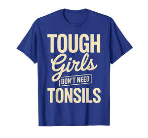Tonsil Removal Art for Girls Women Tonsils Out Tonsillectomy T-Shirt