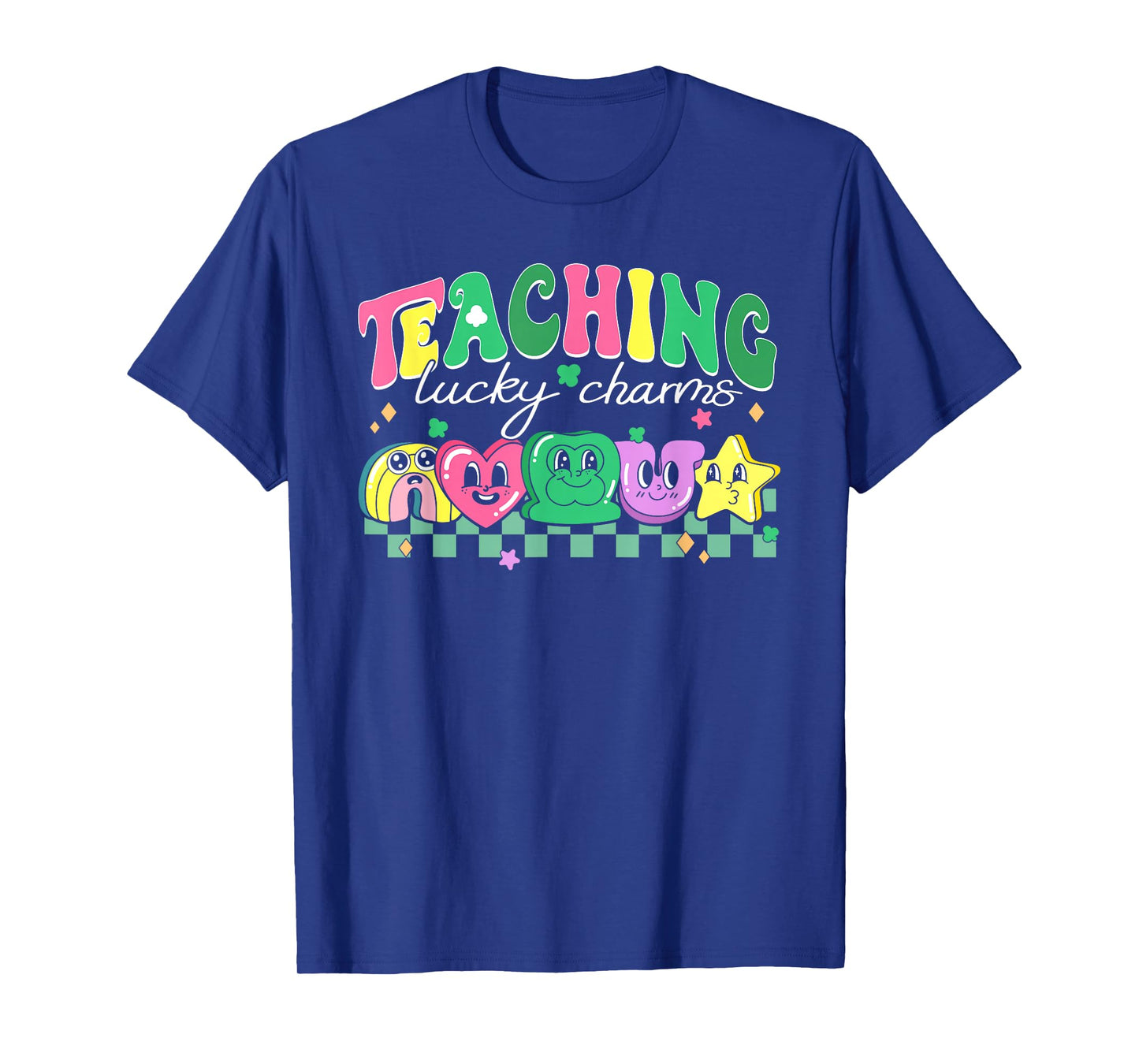 St Patricks Day Teacher Teaching My Lucky Charm Womens Mens T-Shirt