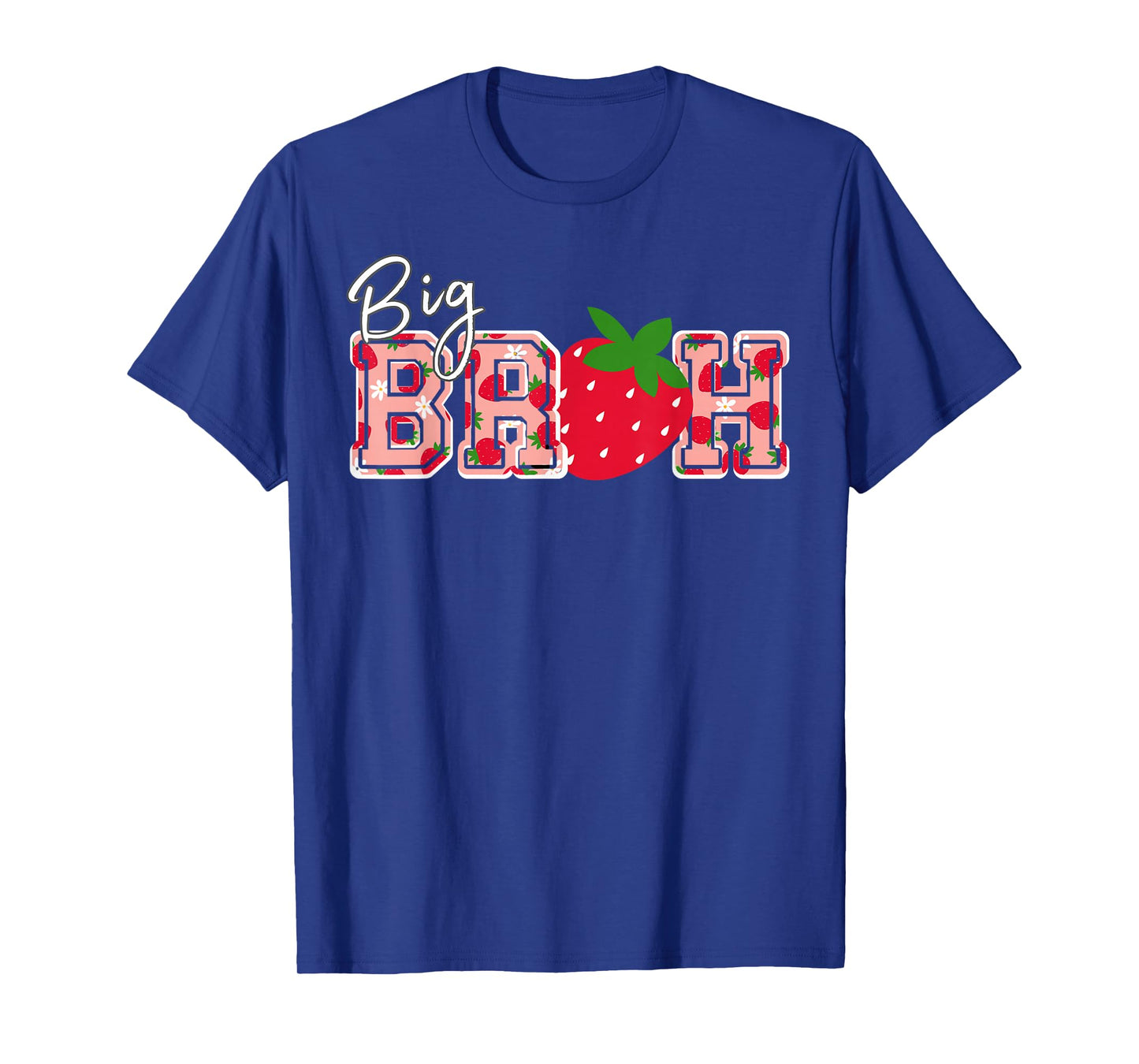 Big Bruh Strawberry Birthday T-Shirt