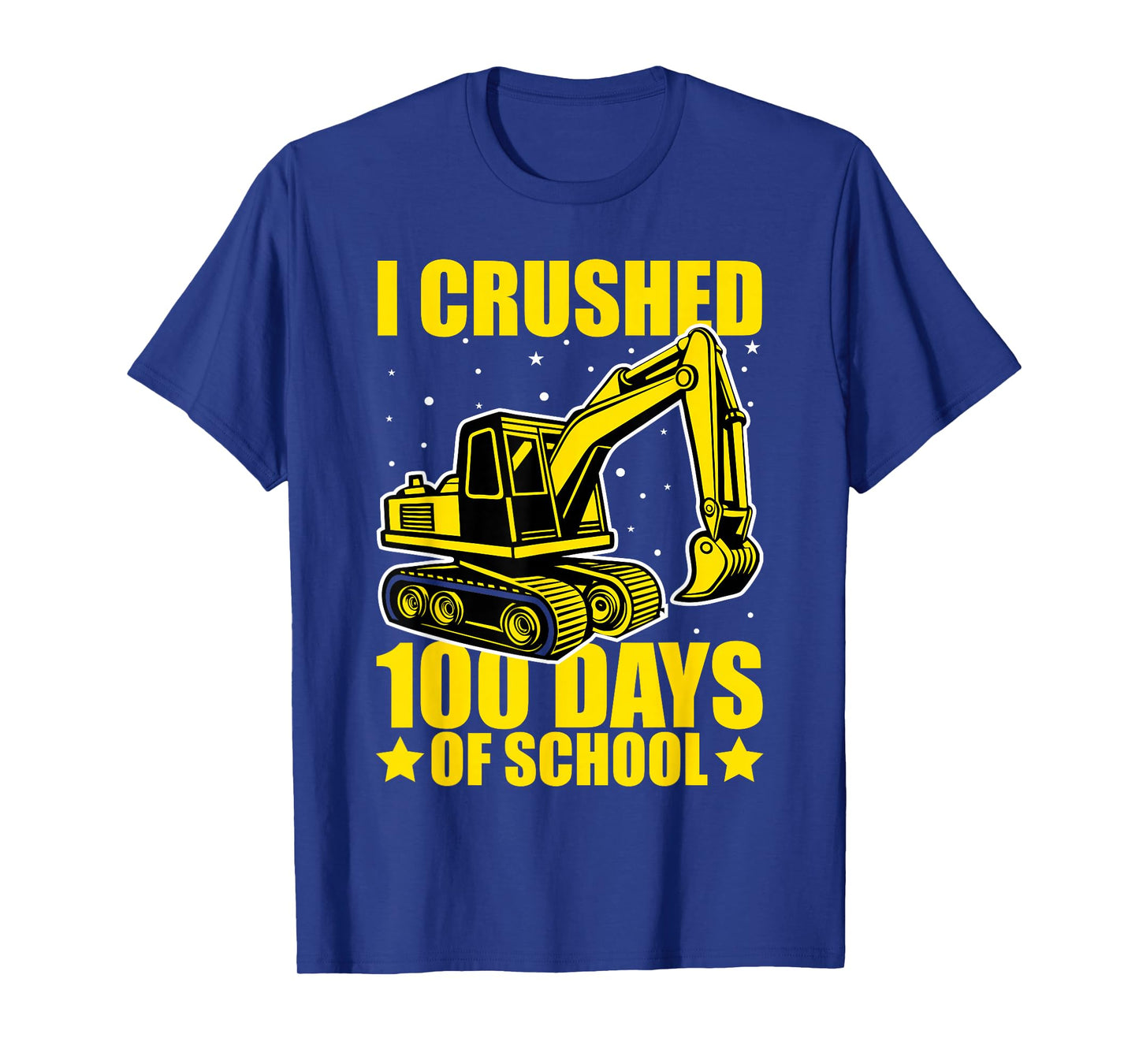 I Crushed 100 Days of School Construction 100 Days Smarter T-Shirt