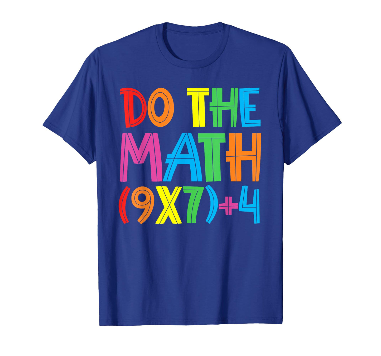 Do The Math 67 Meme 6 7 Funny Six Seven Women Teacher T-Shirt