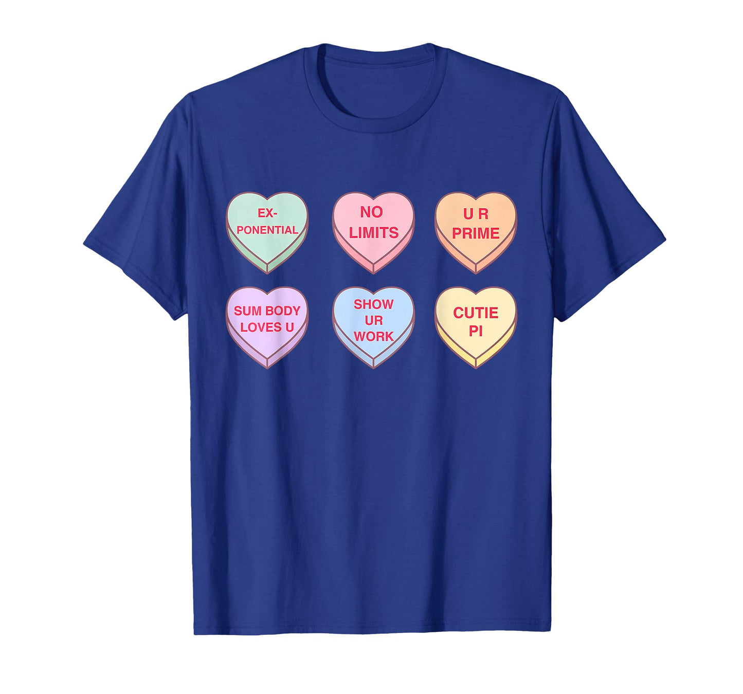 Valentine Day Math Teacher Conversation Hearts Mathematics T-Shirt