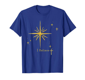 I Believe Star of Bethlehem Birth Jesus T-Shirt