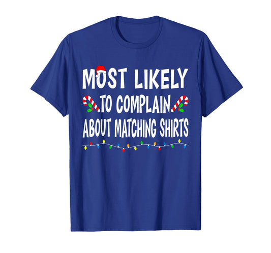 Most Likely to Christmas Xmas Pajamas Funny Matching Family T-Shirt