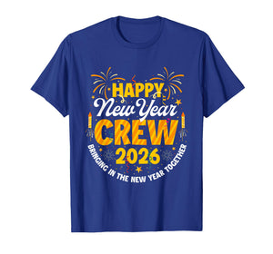 Happy New Year Crew 2026 - New Year's Eve Party T-Shirt