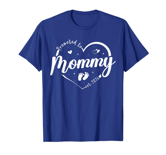 Promoted to Mommy est 2026 Soon to be Mom New Mother Finally T-Shirt