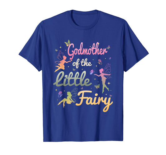Godmother of The Little Fairy 1St Birthday Girl Fairytale T-Shirt