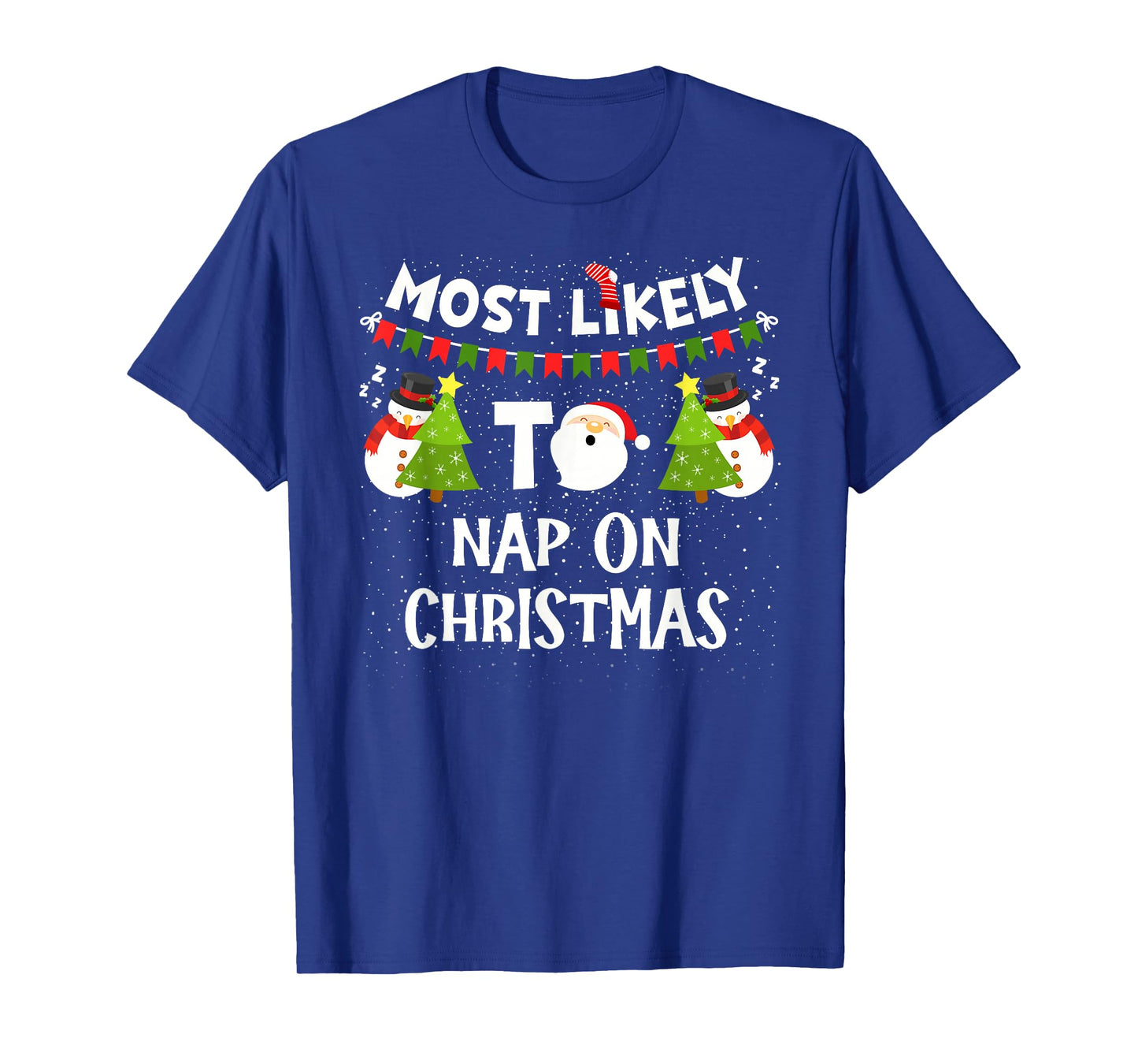 Most Likely to Nap On Christmas Funny Family Matching Pajama T-Shirt