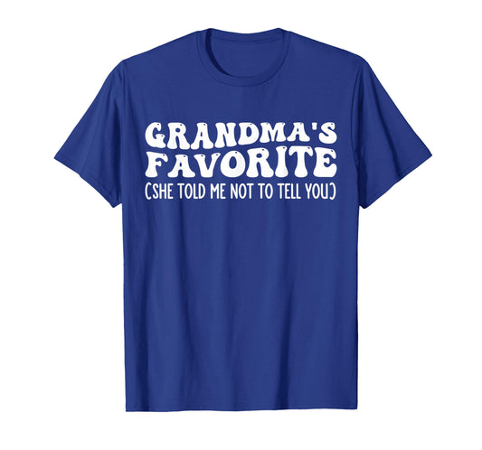 Grandma's Favorite Grandchild Grandson Granddaughter Funny T-Shirt