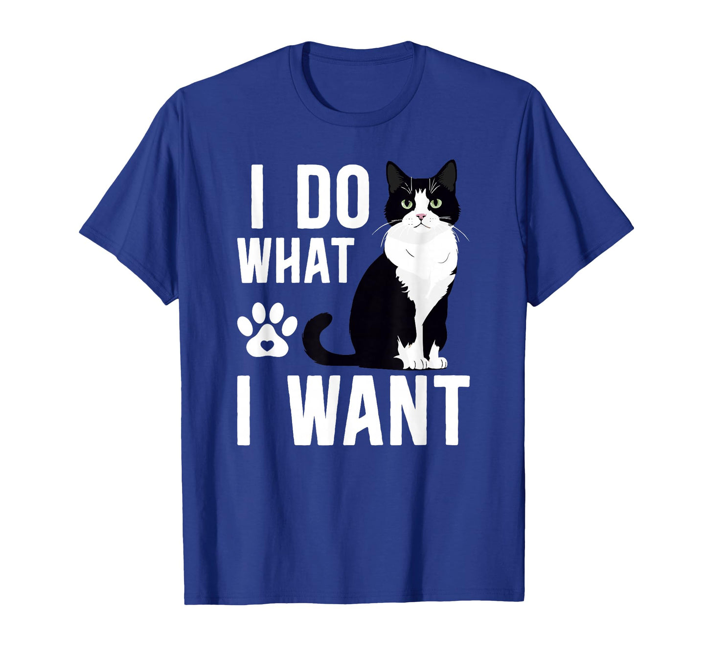 I Do What I Want Tuxedo Cat Owner Tuxedo Cat Lover T-Shirt
