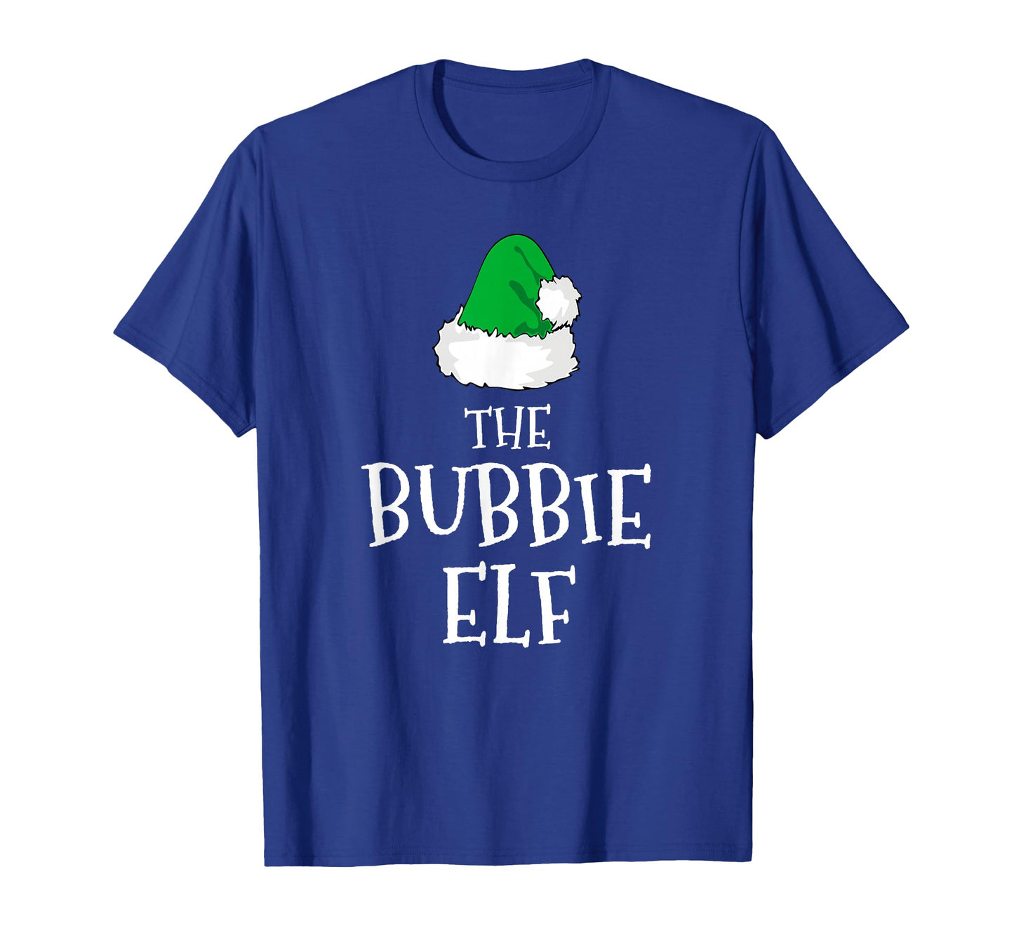 Family The Bubbie Elf Christmas Matching Pajama Funny T-Shirt
