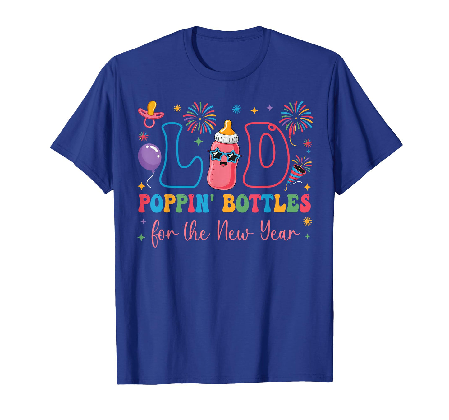 L&D Poppin' Bottles for The New Year Holiday Labor Delivery T-Shirt