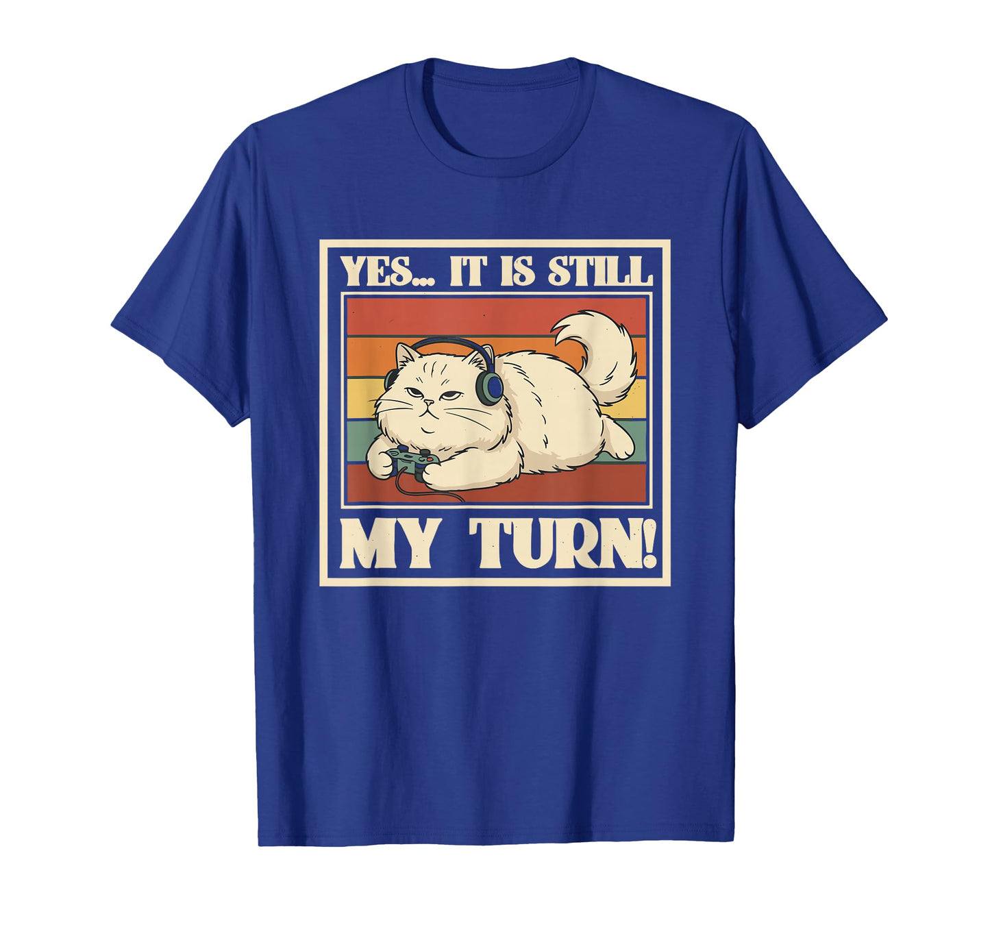 Cat Yes It is Still My Turn Coffee Gamer Controller T-Shirt