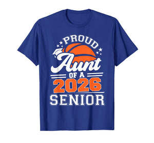Proud Aunt of A 2026 Senior Basketball Graduation Aunt T-Shirt