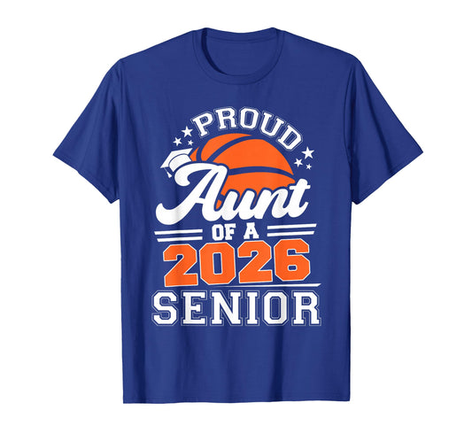 Proud Aunt of A 2026 Senior Basketball Graduation Aunt T-Shirt