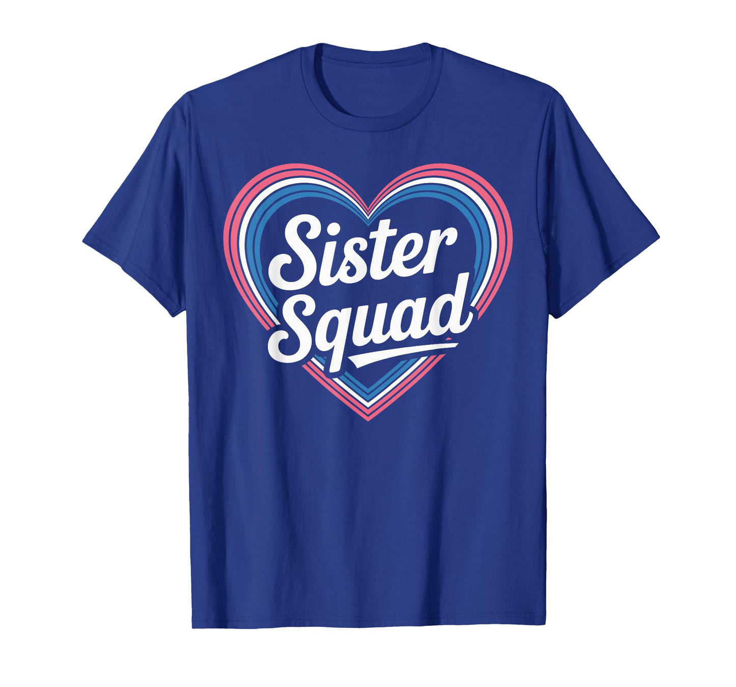 Funny Sister Squad T-Shirt