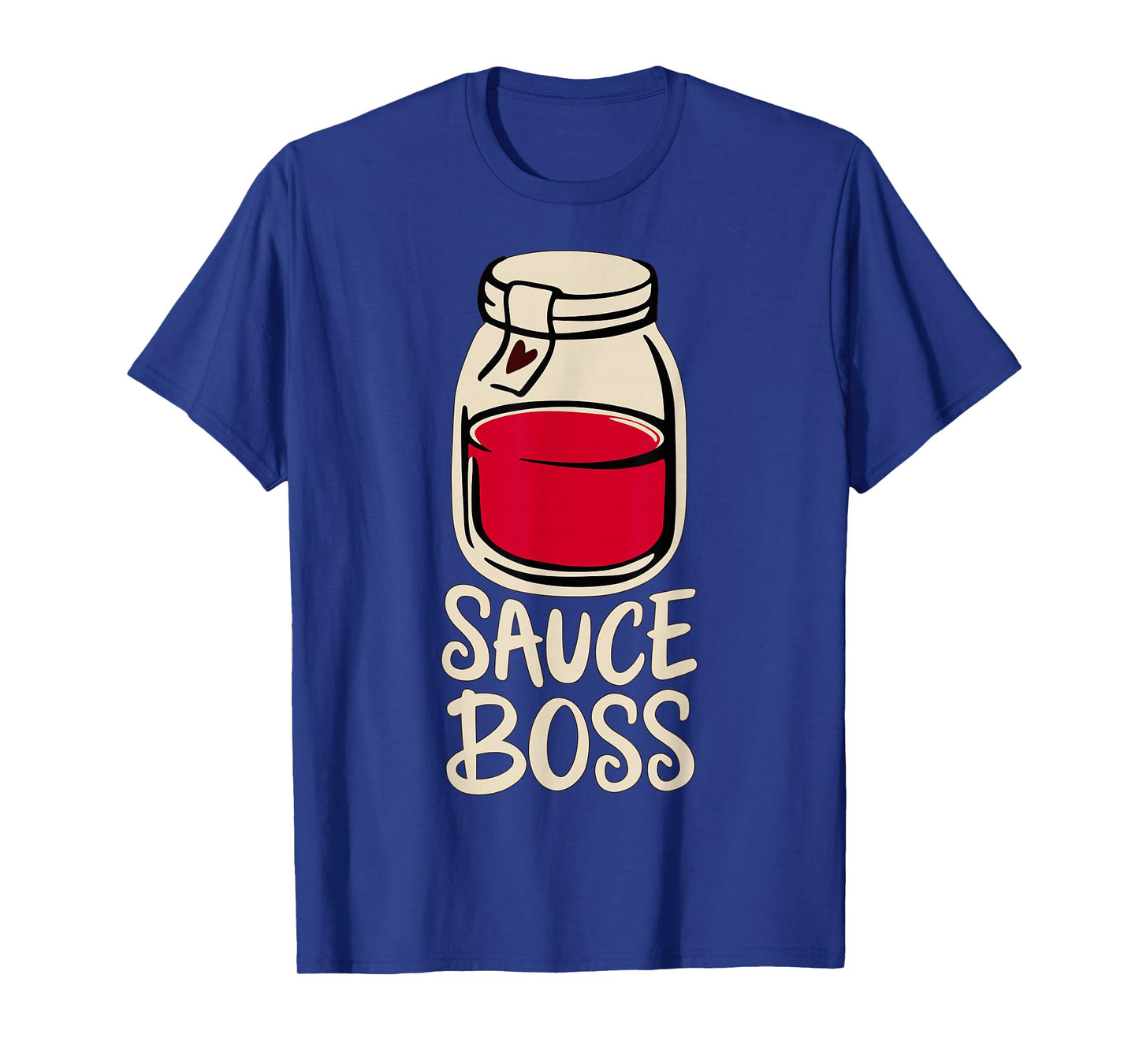 Sauce Boss Tomato Sauce Italian Canning Spaghetti Pizza T-Shirt