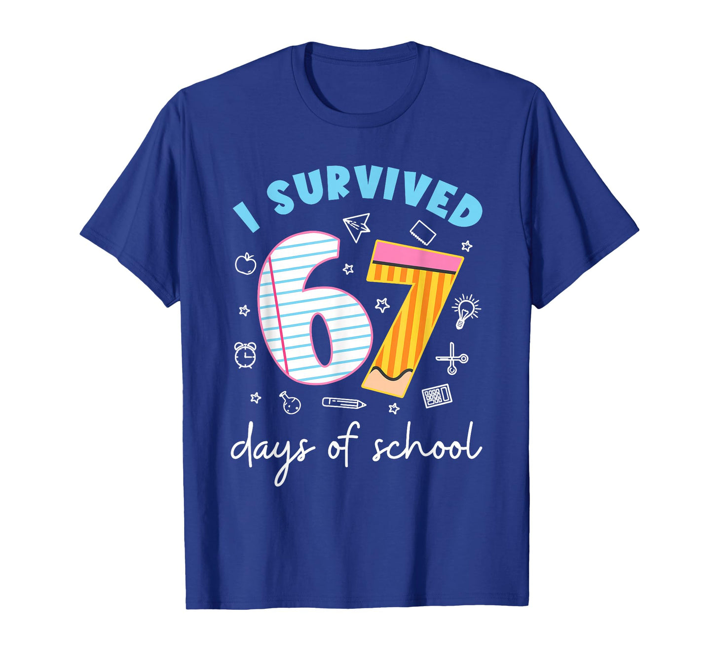 I Survived 67 Days of School Funny Six Seven 6 7 Meme Gen Z T-Shirt