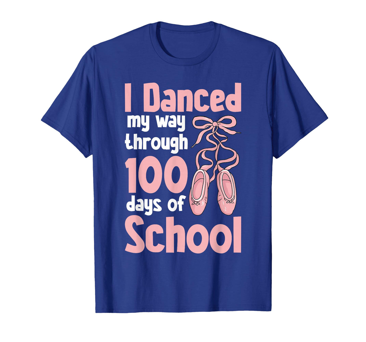 I Danced My Way Through 100 Days of School Teachers Students T-Shirt